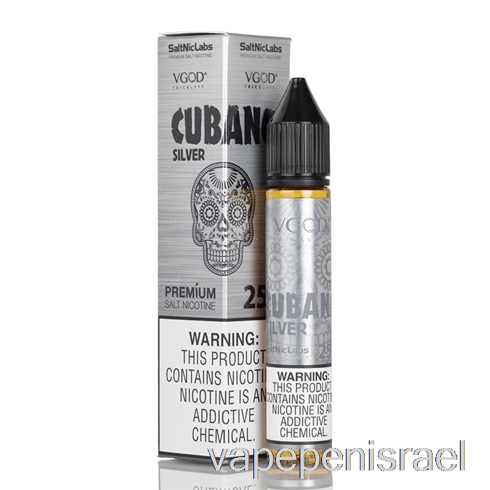 חד פעמי Vape Israel Cubano כסף - Vgod Saltnic - 30 מ"ל 25 מ"ג